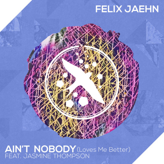 Felix Jaehn / Ain't Nobody (Loves Me Better) [feat. Jasmine Thompson]