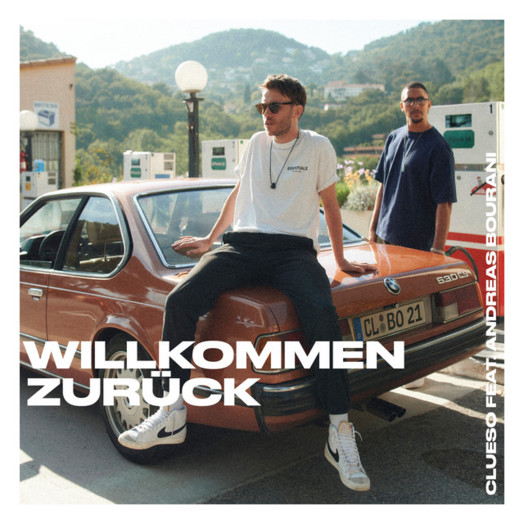 Clueso, Andreas Bourani / Willkommen Zurück (feat. Andreas Bourani)