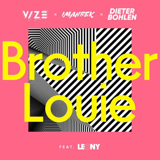 VIZE, Imanbek, Dieter Bohlen / Brother Louie