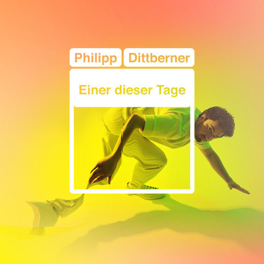 Philipp Dittberner / Einer dieser Tage